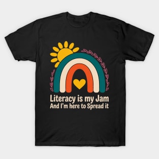 Literacy Is My Jam Literacy Teacher Reading Interventionist T-Shirt